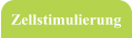 Zellstimulierung