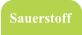 Sauerstoff