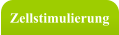 Zellstimulierung